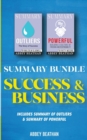 Summary Bundle : Success & Business: Includes Summary of Outliers & Summary of Powerful - Book