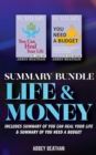 Summary Bundle : Life & Money: Includes Summary of You Can Heal Your Life & Summary of You Need a Budget - Book