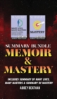 Summary Bundle : Memoir & Mastery: Includes Summary of Many Lives, Many Masters & Summary of Mastery - Book