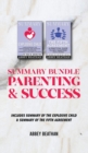 Summary Bundle : Parenting & Success: Includes Summary of The Explosive Child & Summary of The Fifth Agreement - Book
