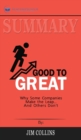 Summary of Good to Great : Why Some Companies Make the Leap...And Others Don't by Jim Collins - Book