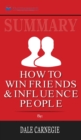 Summary of How To Win Friends and Influence People by Dale Carnegie - Book
