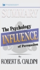 Summary of Influence : The Psychology of Persuasion by Robert B. Cialdini PhD - Book