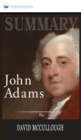 Summary of John Adams by David McCullough - Book