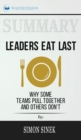 Summary of Leaders Eat Last : Why Some Teams Pull Together and Others Don't by Simon Sinek - Book