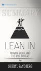 Summary of Lean In : Women, Work, and the Will to Lead by Sheryl Sandberg - Book