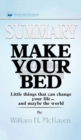 Summary of Make Your Bed : Little Things That Can Change Your Life...And Maybe the World by William H. McRaven - Book
