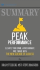Summary of Peak Performance : Elevate Your Game, Avoid Burnout, and Thrive with the New Science of Success by Brad Stulberg and Steve Magness - Book