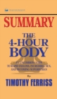 Summary of The 4-Hour Body : An Uncommon Guide to Rapid Fat-Loss, Incredible Sex, and Becoming Superhuman by Timothy Ferriss - Book