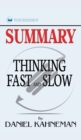 Summary of Thinking, Fast and Slow : by Daniel Kahneman - Book