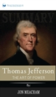 Summary of Thomas Jefferson : The Art of Power by Jon Meacham - Book