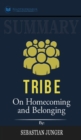 Summary of Tribe : On Homecoming and Belonging by Sebastian Junger - Book