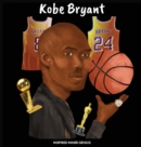 Kobe Bryant : (Children's Biography Book, Kids Books, Age 5 10, Basketball Hall of Fame) - Book