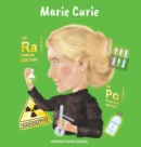 Marie Curie : (Children's Biography Book, Kids Ages 5 to 10, Woman Scientist, Science, Nobel Prize, Chemistry) - Book
