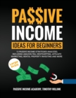 PASSIVE INCOME IDEAS FOR BEGINNERS: 13 P - Book