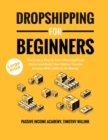 DROPSHIPPING FOR BEGINNERS: THE EASIEST - Book