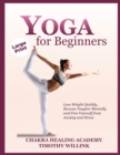 YOGA FOR BEGINNERS: LOSE WEIGHT QUICKLY, - Book