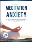 GUIDED MEDITATION FOR ANXIETY: LETTING G - Book