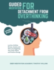 GUIDED MEDITATION FOR DETACHMENT FROM OV - Book