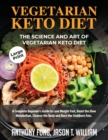 VEGETARIAN KETO DIET - THE SCIENCE AND A - Book