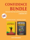 CONFIDENCE BUNDLE: 2 BOOKS IN 1: CONFIDE - Book