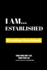 I Am Established : Premium Blank Sketchbook - Book