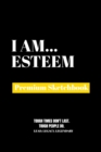I Am Esteem : Premium Blank Sketchbook - Book