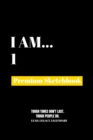 I Am 1 : Premium Blank Sketchbook - Book