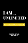 I Am Unlimited : Premium Blank Sketchbook - Book