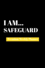 I Am Safeguard : Premium Weekly Planner - Book