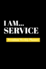 I Am Service : Premium Weekly Planner - Book