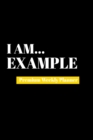 I Am Example : Premium Weekly Planner - Book