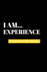 I Am Experience : Premium Weekly Planner - Book