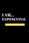 I Am Exponential : Premium Weekly Planner - Book