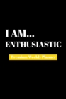 I Am Encouraging : Premium Weekly Planner - Book