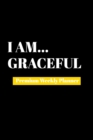 I Am Graceful : Premium Weekly Planner - Book