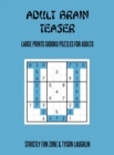 Adult Brain Teaser : Large Prints Sudoku Puzzles For Adults - Book