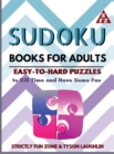 Sudoku Books for Adults : Easy to Hard Puzzles to Kill Time and Have Some Fun - Book