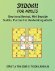 Sudoku For Adults : Emotional Revival, Mini Bedside Sudoku Puzzles For Hardworking Adults - Book