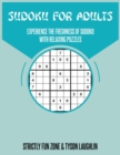 Sudoku For Adults : Experience The Freshness Of Sudoku With Relaxing Puzzles - Book