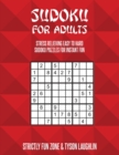 Sudoku For Adults : Stress Relieving Easy To Hard Sudoku Puzzles For Instant Fun - Book