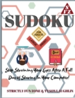 Sudoku Books for Adults Large Print : Stop Straining Your Eyes After A Full Day of Staring In Your Computer! - Book