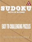 Sudoku Battle Of Veterans : Easy to Challenging Puzzles - Book