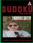 Sudoku For Adults : A Maddeningly Addictive Sudoku Collections - Book