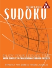 Howling Sudoku : Enjoy Your Leisure Time With Simple to Challenging Sudoku Puzzles - Book