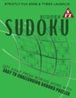 Sudden Sudoku : Get Away From Boring Work With Easy To Challenging Sudoku Puzzles - Book