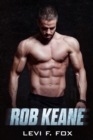 Rob Keane : A Military Science Fiction Romance Novel (Clean, Non-Erotica) - Book