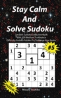 Stay Calm And Solve Sudoku #5 : Greatest Sudoku Collection Book With 300 Medium To Advance Difficulty Sudoku Puzzles To Challenge Your Brains - Book