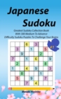 Japanese Sudoku #1 : Greatest Sudoku Collection Book With 300 Medium To Advance Difficulty Sudoku Puzzles To Challenge Your Brains - Book