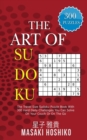 The Art Of Sudoku : The Travel Size Sudoku Puzzle Book With 300 Hard Daily Challenges You Can Solve On Your Couch Or On The Go - Book
